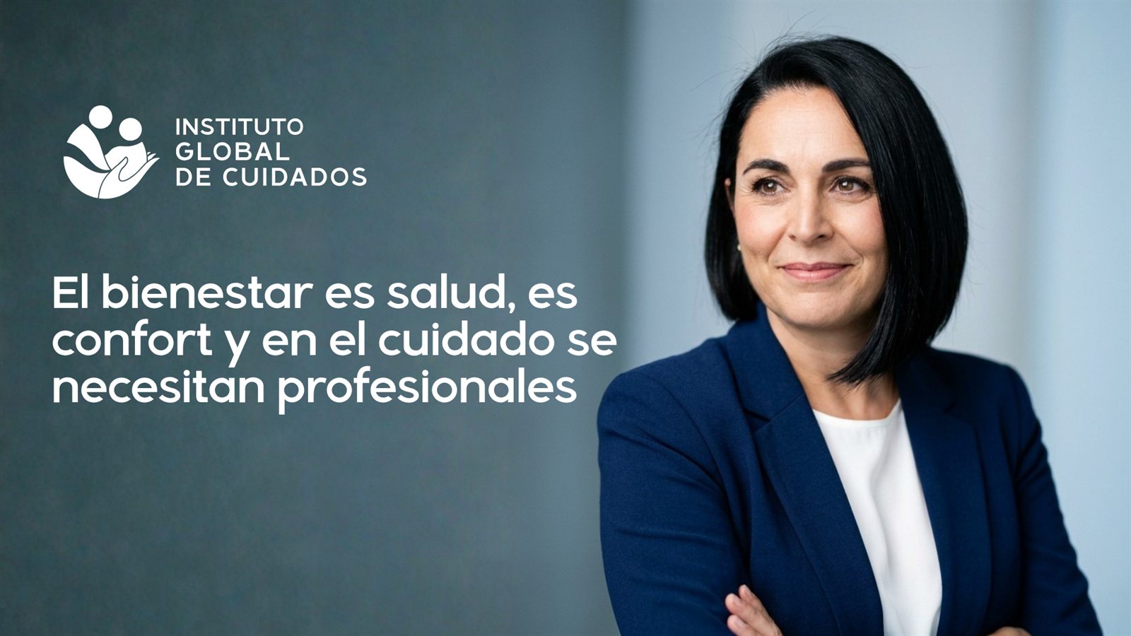 «El bienestar es salud, es confort y en el cuidado se necesitan profesionales»